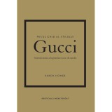 Cumpara ieftin Micul ghid al stilului - Gucci, Karen Homer, Rao