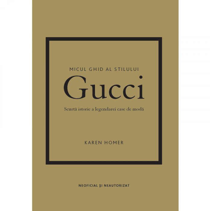 Micul ghid al stilului - Gucci, Karen Homer