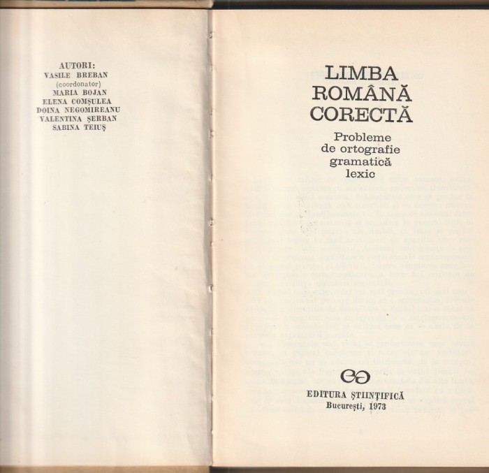 VASILE BREBAN - LIMBA ROMANA CORECTA ( PROBLEME DE ORTOGRAFIE GRAMATICA LEXIC )