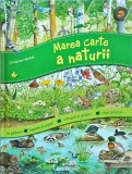 Marea Carte a Naturii, Univers Enciclopedic Junior, Carte Copii, Povesti Ilustrata, Coperta Cartonata, Stare Buna