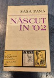 Nascut in &#039;02 memorii Sasa Pana
