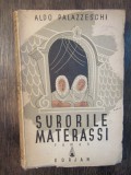 Surorile Materassi - Aldo Palazzeschi