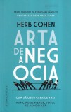 Herb Cohen - Arta de a negocia. Cum sa obtii ceea ce vrei, Humanitas