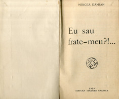 Mircea Damian - Eu sau frate-meu? (1929) Ramuri Craiova foto