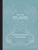 Tales from Atlantis: Coloring Book