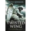 Ruth Newman - Twisted Wing - 110699