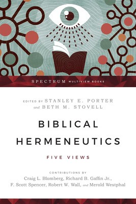 Biblical Hermeneutics: Five Views foto