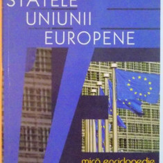 STATELE UNIUNII EUROPENE , MICA ENCICLOPEDIE , 2007