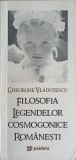 Filosofia Legendelor Cosmogonice Romanesti - Gheorghe Vladutescu, Paideia 2002, Filosofie Romaneasca, Paperback