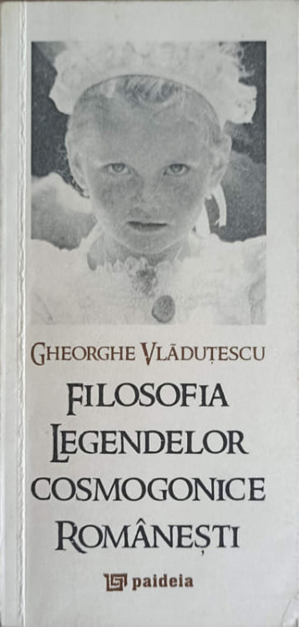 FILOSOFIA LEGENDELOR COSMOGONICE ROMANESTI-GH. VLADUTESCU