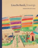Lina Bo Bardi: Drawing