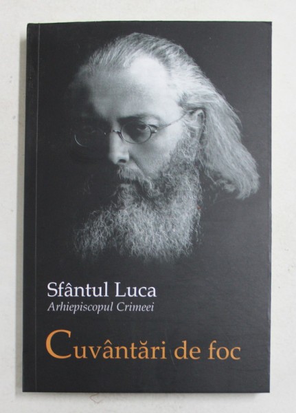 SFANTUL LUCA AL CRIMEEI , CUVANTARI DE FOC , 2021