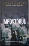 Impostorul &ndash; Javier Cercas