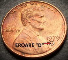 Moneda 1 CENT - SUA, anul 1979 * cod 4563 = eroare litera D plina foto
