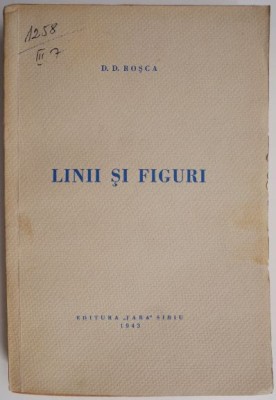 Linii si figuri &amp;ndash; D. D. Rosca foto