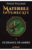 Materiile intunecate Vol.3: Ocheanul de ambra - Philip Pullman