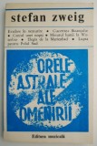 Orele astrale ale omenirii - Stefan Zweig - Carte Beletristica