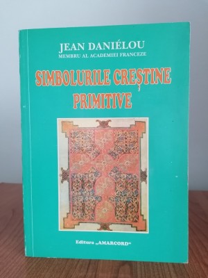 Jean Danielou, Simbolurile creștine primitive foto