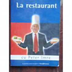 LA RESTAURANT CU PETER IMRE foto