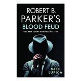 Robert B. Parker's Blood Feud
