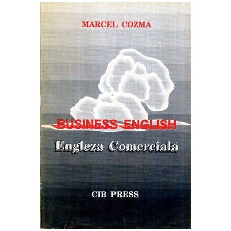 Marcel Cozma - Business English - Engleza Comerciala - 114223