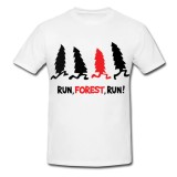 Tricou &quot; Run, forest, run! &quot;