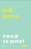Cumpara ieftin Manual de gesturi. Editia a II-a/Judi James, Curtea Veche Publishing