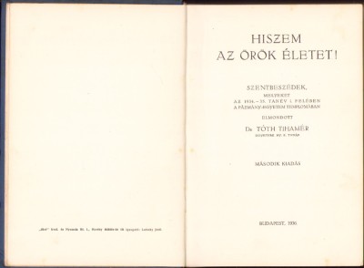 HST C4197N Hiszem az &amp;ouml;r&amp;ouml;k &amp;eacute;letet 1936 Toth Tihamer foto