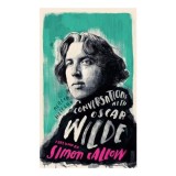 Cumpara ieftin Conversations with Wilde - Carte in engleza, Biografia lui Oscar Wilde scrisa de Merlin Holland