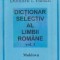 Dictionar selectiv al limbii romane, Volumele I si II