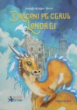 Dragoni pe cerul Londrei - Arabella McIntyre-Brown (editie bilingva romana-engleza)