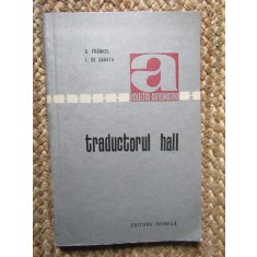 TRADUCTORUL HALL - D. FRANKEL, I. DE SABATA