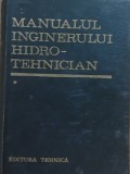 Cumpara ieftin MANUALUL INGINERULUI HIDROTEHNICIAN - DUMITRU DUMITRESCU. VOL 1