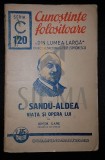 Gane &amp; Sandu-Aldea: Viata si Opera (1941) - I. Simionescu, Cartea Romaneasca - Istorie