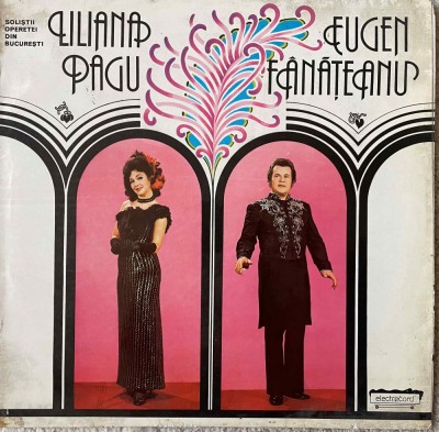 liliana pagu eugen fanateanu solistii operetei din bucuresti disc vinyl opereta foto