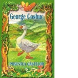 Povestea gastelor - George Cosbuc