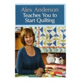 Alex Anderson Teaches You to Start Quilting