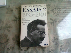 ESSAIS 2 - WALTER BENJAMIN (CARTE IN LIMBA FRANCEZA) foto