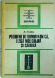 Cumpara ieftin Anatolie Hristev - Probleme de termodinamica, fizica moleculara si caldura