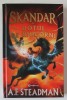 SKANDAR SI HOTUL DE UNICORNI de A. F. STEADMAN , 2022 *EDITIE CARTONATA