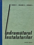 Cumpara ieftin Indrumatorul Instalatorilor, Victor Voinescu, Editura Tehnica, 1964, 1294 pagini, brosata, Stiinte Exacte