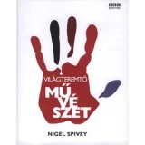 Vil&aacute;gteremtő műv&eacute;szet - Nigel Spivey