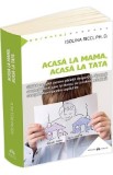 Acasa la mama, acasa la tata - Isolina Ricci