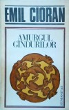 Emil Cioran - Amurgul gandurilor (1991)