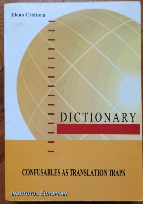 Confusables as translation traps - Elena Croitoru