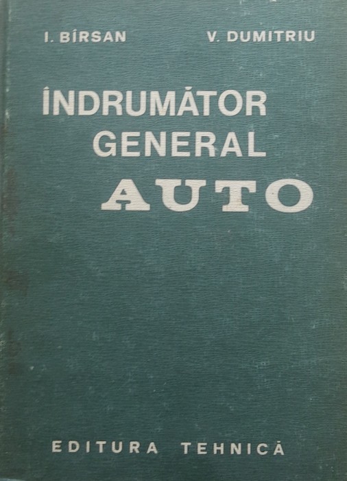 Indrumator general auto - I. Birsan/ V. Dumitru