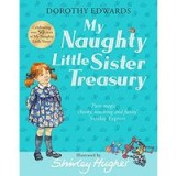 My Naughty Little Sister: A Treasury Collection