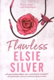 FLAWLESS: PENTRU MINE... ESTI DESAVARSITA-ELSIE SILVER-269903