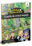 Craniile de cristal mayașe. Clubul detectivilor - Eleonora Barsotti
