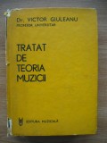 VICTOR GIULEANU - TRATAT DE TEORIA MUZICII - 1986
